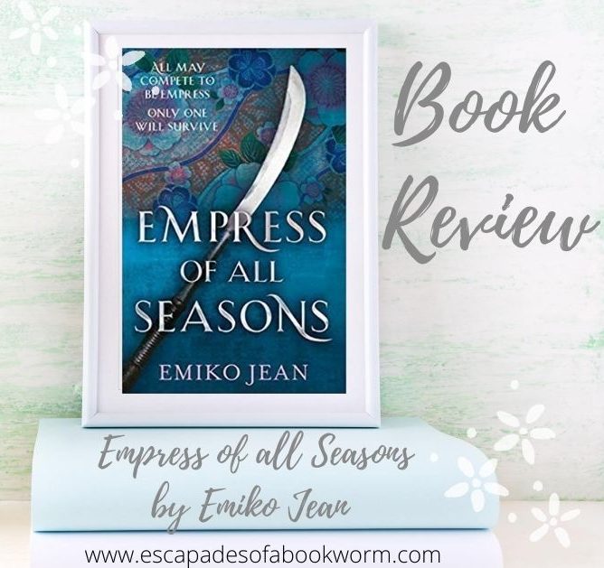 Empress of all Seasons by Emiko Jean