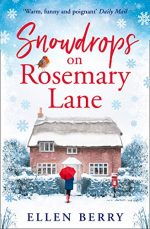 Blog Tour / Review: Snowdrops on Rosemary Lane by Ellen Berry