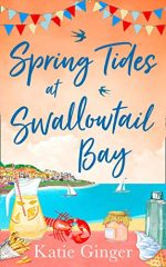 Blog Tour / Review: Spring Tides at Swallowtail Bay by Katie Ginger