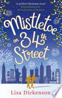 Review: Mistletoe on 34th Street by Lisa Dickenson