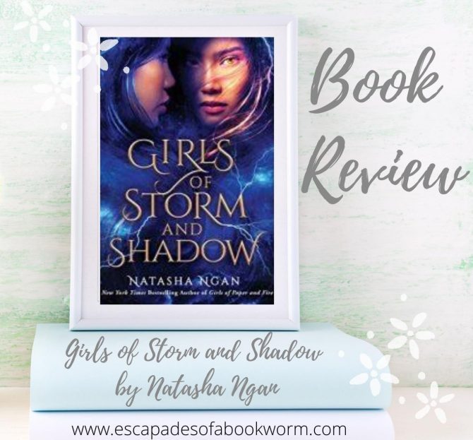 Girls of Storm and Shadow by Natasha Ngan