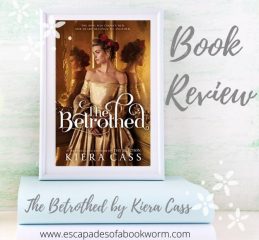 Review: The Betrothed by Kiera Cass