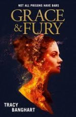 Review: Grace and Fury by Tracy Banghart