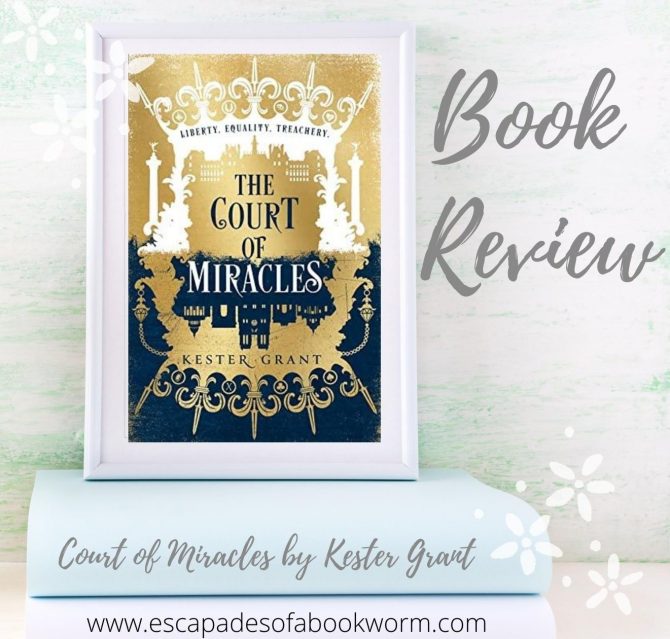 Court of Miracles by Kester Grant