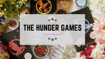 Pastime Pleasures #36 – The Hunger Games by Suzanne Collins