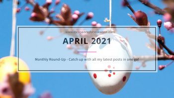 Monthly Round-Up! April 2021