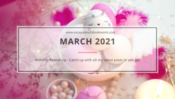 Monthly Round-Up! March 2021