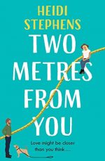 Blog Tour / Review: Two Metres From You by Heidi Stephens