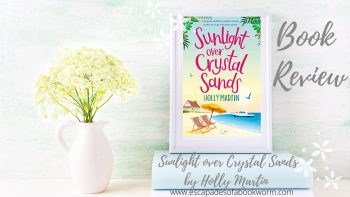 Blog Tour / Review: Sunlight over Crystal Sands by Holly Martin