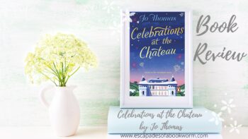 Review: Celebrations at the Chateau by Jo Thomas