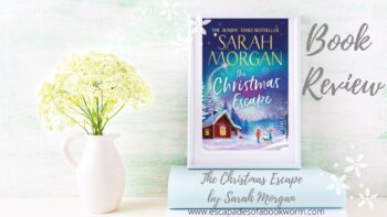 Review:The Christmas Escape by Sarah Morgan