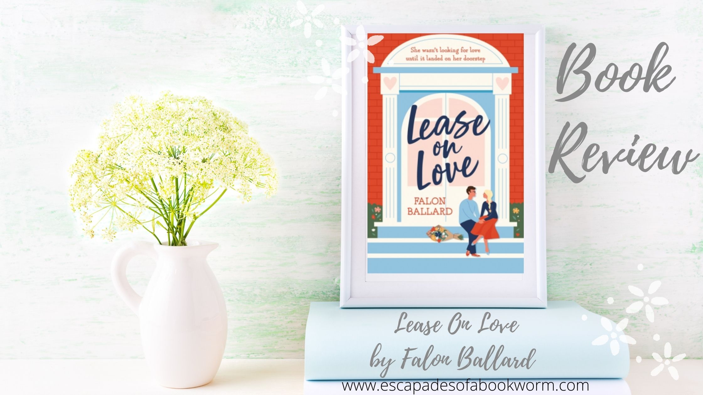 Lease On Love by Falon Ballard