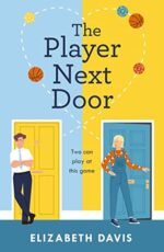 Blog Tour / Review: The Player Next Door by Elizabeth David