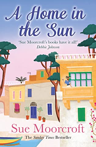A Home in the Sun by Sue Moorcroft