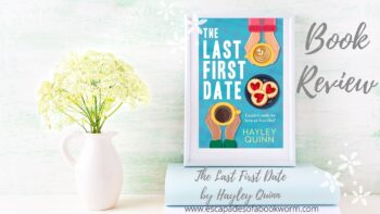 Blog Tour / Book Review: The Last First Date by Hayley Quinn